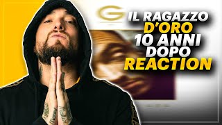 GUÈ PEQUENO - IL RAGAZZO D'ORO (10 Anni Dopo) - REACTION!