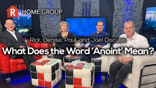 What Does the Word 'Anoint' Mean? — Home Group