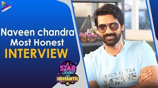 Naveen Chandra Honest Interview | The Star Show With RJ Hemanth | Naveen Chandra | Telugu FilmNagar