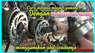 Cara melepas magnet Yamaha dengan mudah tanpa traker