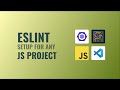ESLint setup with prettier for any JS Project in VS Code