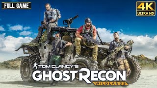 Ghost Recon Wildlands - Full Game Walkthrough | 4K 60FPS