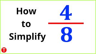 Simplify 4/8 into its Simplest Form