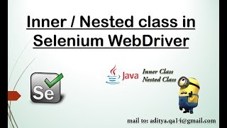 Inner class in Java | Nested class in Selenium