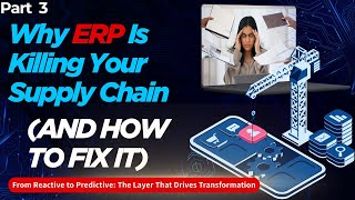 SECTION 3 From Reactive to Predictive: The Layer That Drives Transformation