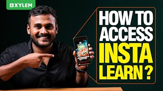 HOW TO ACCESS INSTA LEARN ? | Xylem 12 CBSE