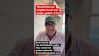 Discover the Real Estate Market in Meadowthorpe, Lexington KY - 2023 Analysis