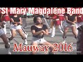 St Mary Magdalene Band - Mauway 2016