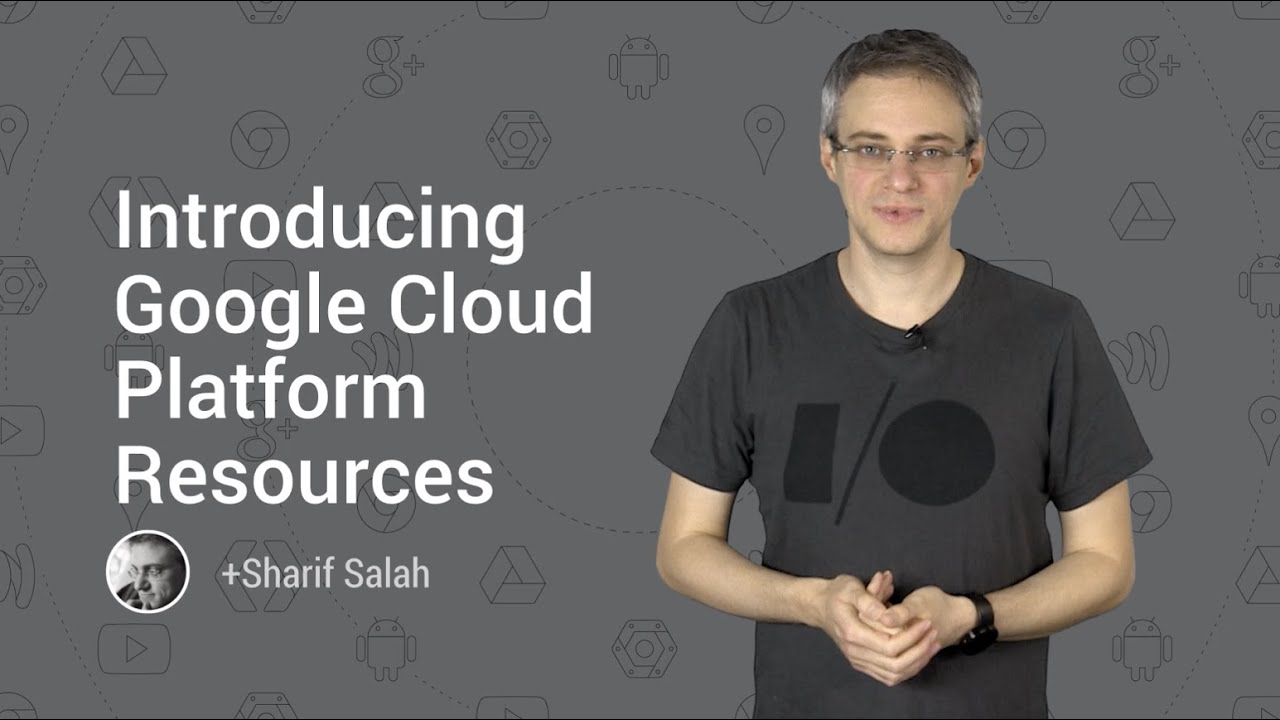 Introducing Google Cloud Platform Resources Youtube