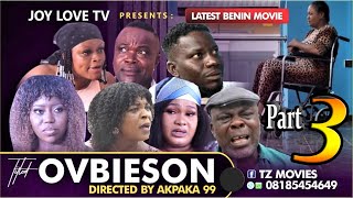 LATEST BENIN MOVIE TITLED OVBIESON  PART THREE  (3)