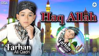 Haq Allah | Farhan Ali Qadri | Official Version | OSA Islamic