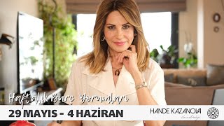 29 Mayıs - 4 Haziran Haftalık Burç Yorumları - Hande Kazanova ile Astroloji