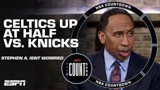 Stephen A.’s reaction to Knicks being down at half: THERE’S NOTHING TO WORRY ABOUT!