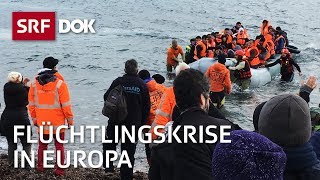 Flüchtlingskrise in Europa – Die Schande von Lesbos | Reportage | SRF