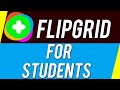 How to Use Flipgrid as a Student