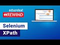 XPath in Selenium Webdriver | Selenium XPath | Selenium Training | Edureka | Selenium Rewind - 1