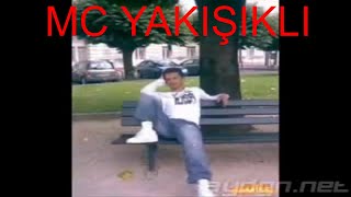 MC Yakışıklı - Çok Yakışıklıyım Kanka