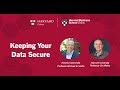 Keeping Your Data Secure