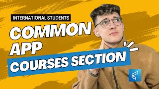 How to Fill Out the Common App – Part 7: Courses & Grades Section💯