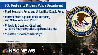 DOJ report finds Phoenix police routinely violate civil rights