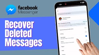 How to Recover Deleted Messages on Messenger 2025