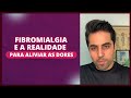 Dor e fraqueza muscular, como fazer exercício para tratar a fibromialgia?