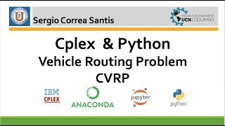 Tutorial 6 | Vehicle Routing Problem | Cplex & Python [ VRP]