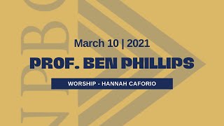 NPBC Chapel | March 10th | Spring 2021