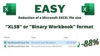 Reduce Excel file size up to 90% with the Binary Workbook Format (Microsoft Excel .XLSB extension)
