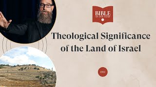 Theological Significance of the Land of Israel - Numbers 34