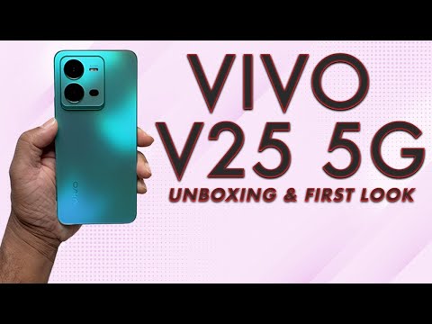 Vivo V25 unboxing First Look : 50MP selfi camera, 64MP Rear camera and 5G support