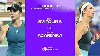 Elina Svitolina vs. Victoria Azarenka | 2023 Washington, DC Round 1 | WTA Match Highlights