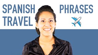 35+ Spanish Travel Phrases You Need to Know l Learn Spanish for Beginners!