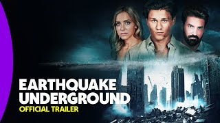 Earthquake Underground |  Trailer