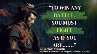 Quotes By MIYAMOTO MUSASHI (A Japanese Swordsman, Philosopher, Strategist, Writer And Rōnin).