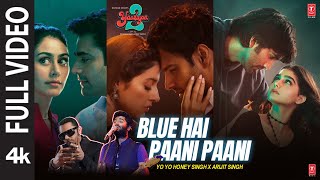 Blue Hai Paani Paani(Full Video):Yaariyan 2|Divya,Meezaan,Pearl|HoneySingh,Arijit,Neha|Radhika,Vinay