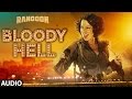 Bloody Hell Full Audio Song | Rangoon | Saif Ali Khan, Kangana Ranaut, Shahid Kapoor | T-Series