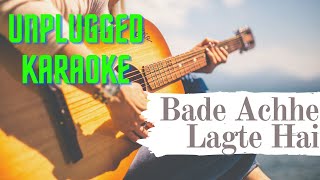 Bade Achhe Lagte Hai Unplugged Karaoke (With Lyrics) | Amit Kumar, RD Burman, Balika Badhu movie