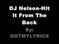 DJ Nelson-Hit It From The Back lyrics