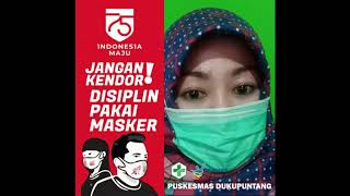 JANGAN KENDOR...!!! DISIPLIN PAKAI MASKER....