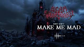 Riot Shift - MAKE ME MAD (Official Visualizer)