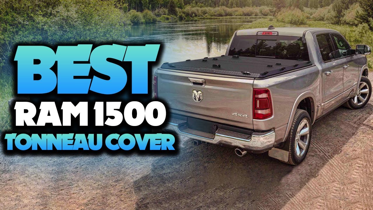 Best Tonneau Cover For Ram 1500 In 2022 - Which Is The Best For You ...