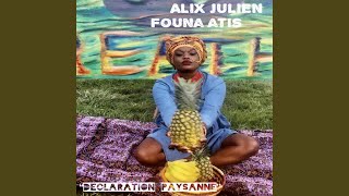 Declaration Paysanne (Remix) (feat. Founa Atis)