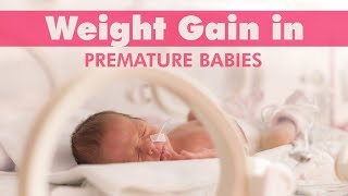 How to Help Your Premature Baby Gain Weight?