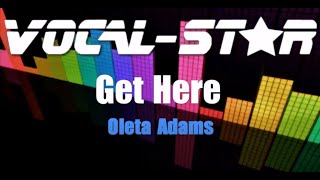 Oleta Adams - Get Here (Karaoke Version) with Lyrics HD Vocal-Star Karaoke