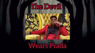 The Devil (Joshua Holmes) Wears Prada