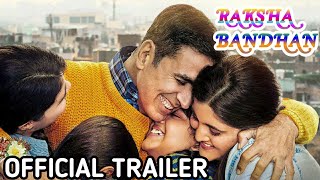 Raksha Bhandhan | Official Trailer | Akshay Kumar | Raksha Bandhan Akshay | Filmy World