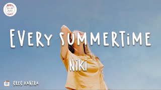 NIKI Every Summertime Lyric
