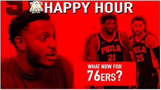 What now for 76ers? | Happy Hour @HoopsNBrews