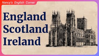 Learn English through Stories: England, Scoteland and Ireland | English Listening Practice